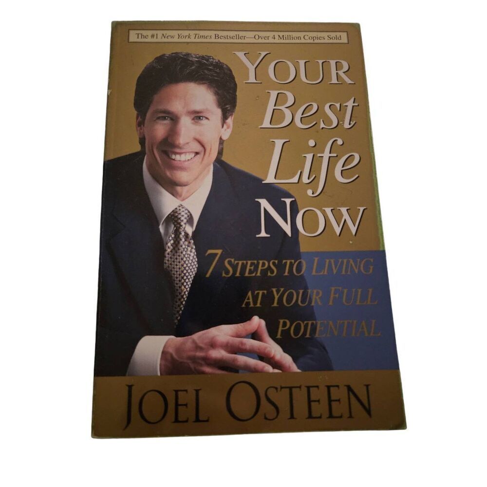 Your best life now by Joel Osteen faith words books isbn 0446696153